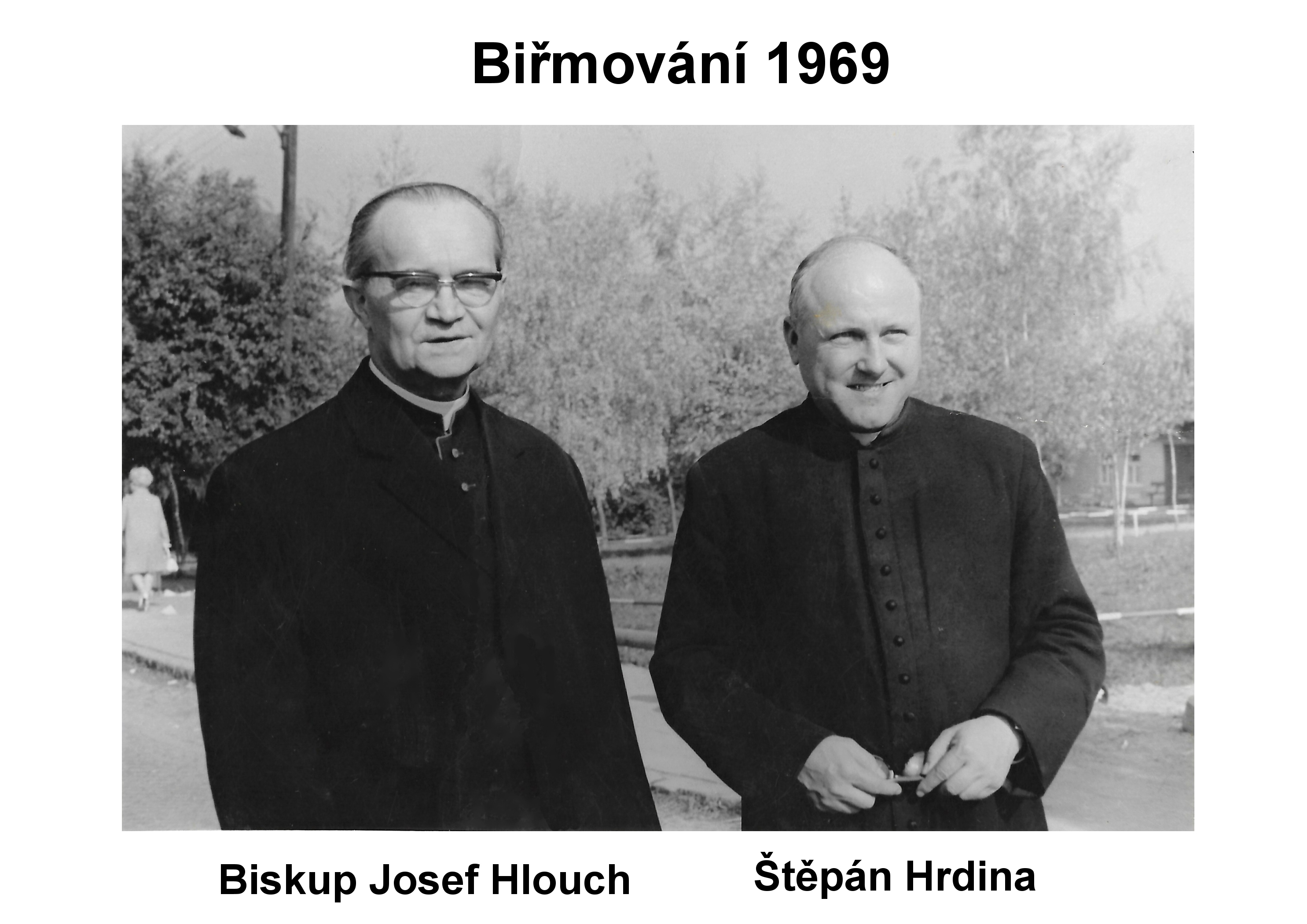 Biřmování 1969 Hlouch a Hrdina